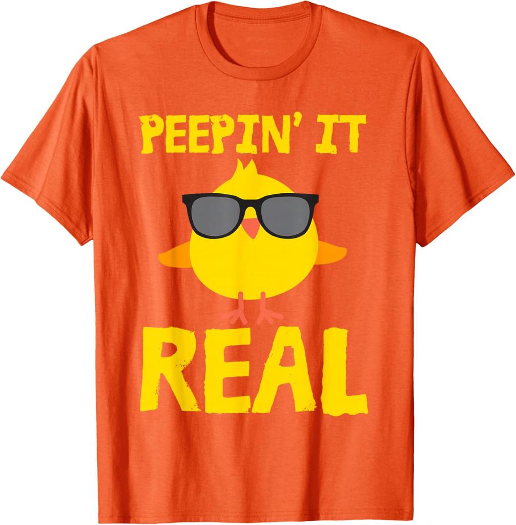 Peepin It Real Funny Chick Sunglasses Graphic Tee Easter Pun Men Women Casual T-Shirt