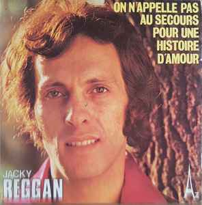 7inch Record JACKY REGGAN - On N'appelle Pas Au Secours Pour Un SG505 Disc'Az 1974 France Pop Used