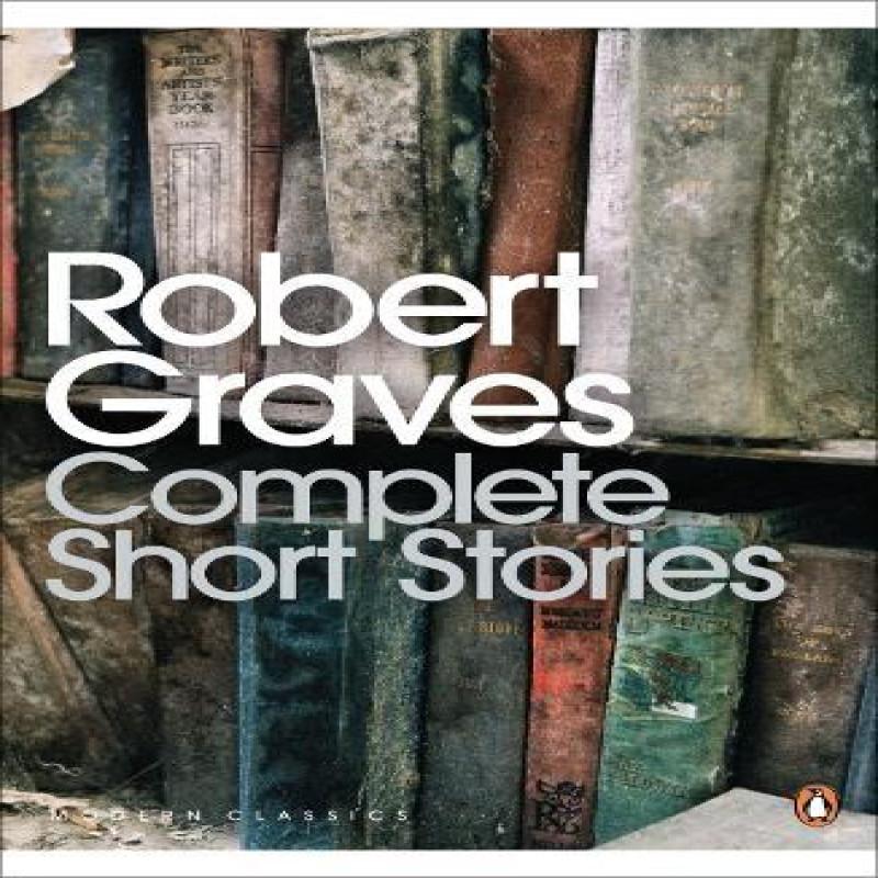 Complete Short Stories by Robert Graves Paperback Book 9780141189451