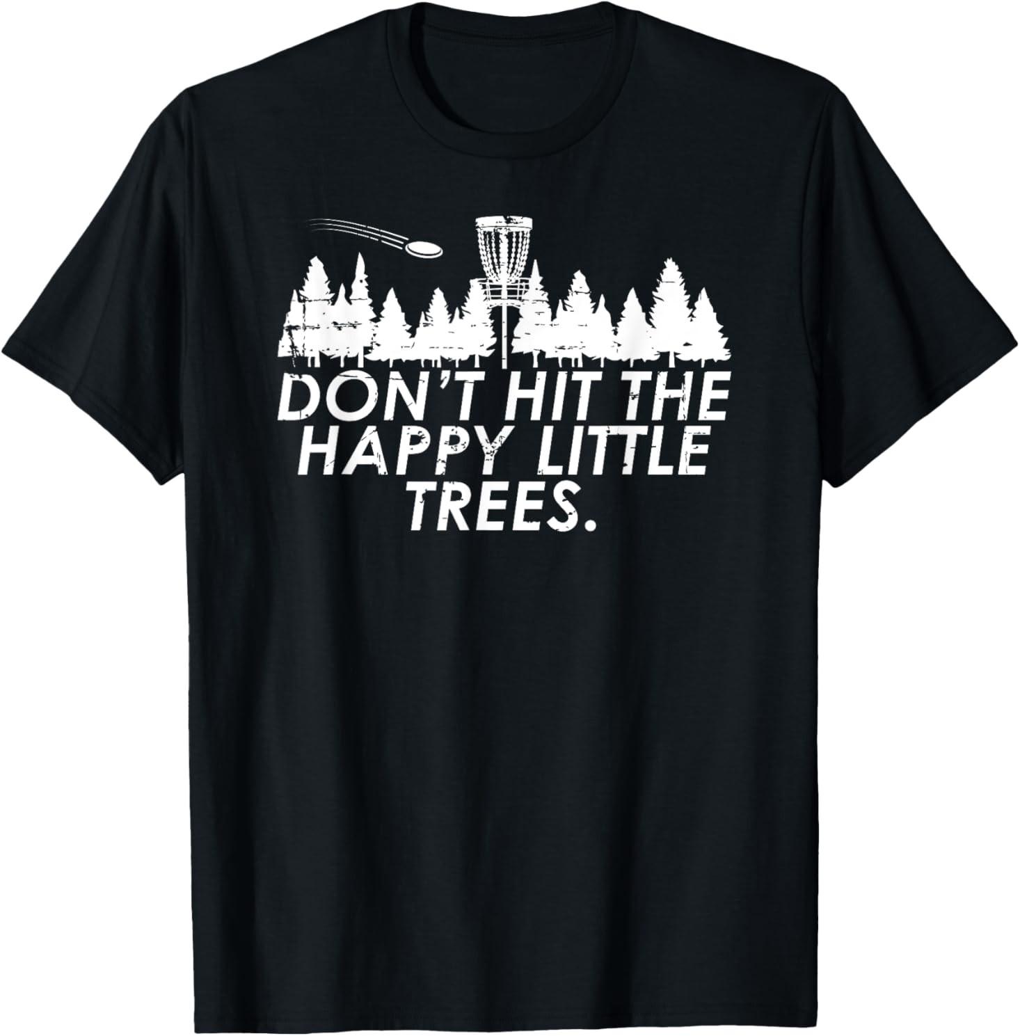 Funny Trees Disc Golf Shirt Perfect Gift For Frisbee Players T-Shirt S