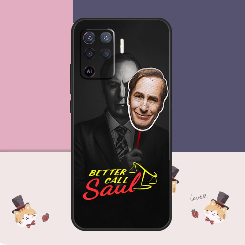 Better Call Saul Case For Oppo A77 A17 A57 A40 A78 A54 A74 A94 A76 A16 A96 A18 A60 A80 A38 A58 A98 A15 A5 Pro