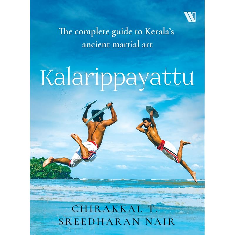 Kalarippayattu: La Guida Completa all'Arte Marziale del Kerala