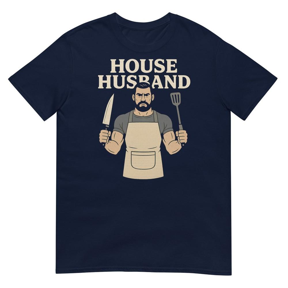 House Husband And King Of The Kitchen Tshirt S