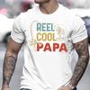 Vintage Reel Cool Dad Print Unisex Tshirt Fashion Fishing Lover Daddy Tee Casual Short Sleeve Streetwear Father Day Shirts Gifts