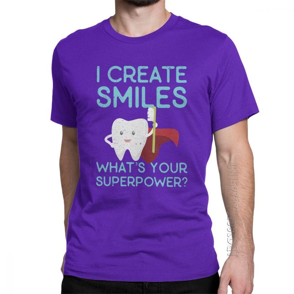 I Create Smiles TShirt Unisex Dentist Dental Hygienist Male Tshirt Vintage Basic Tees O Neck Pure Cotton Tops Gift Idea T Shirts