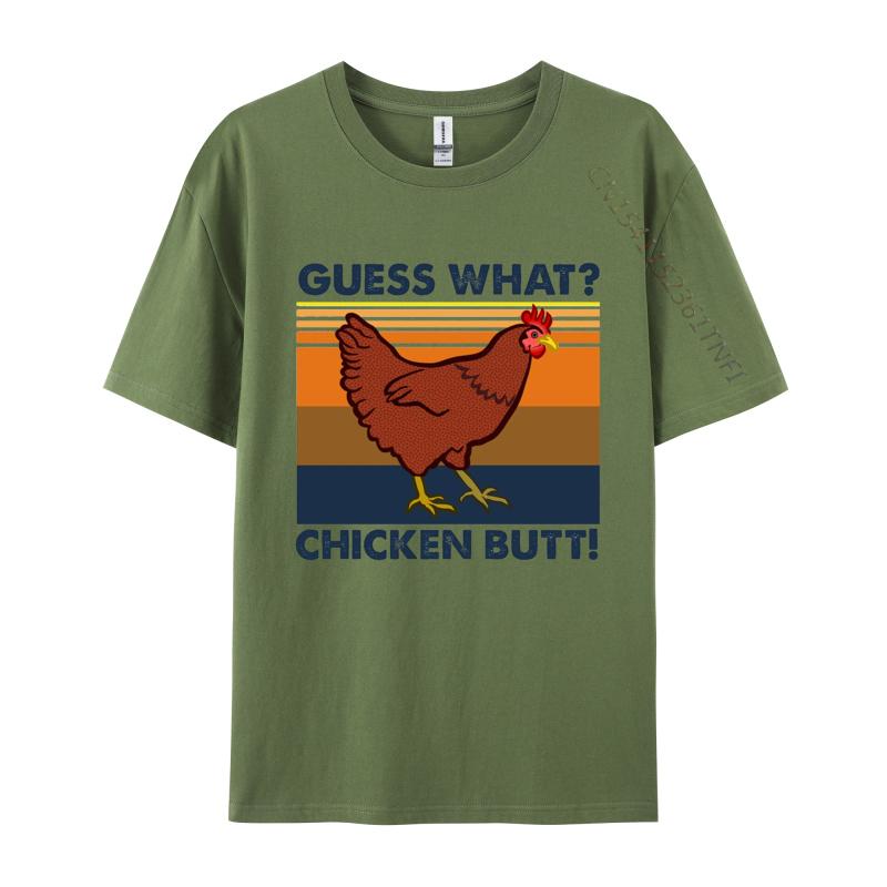 Funny Guess What Chicken Butt Tshirt Tops Tshirt Best Gift For Men Funny Men T Shirt Sarcastic Humor Men TShirt