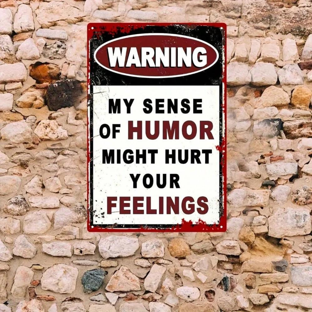 Vintage Humorous Tin Sign - My Humor Offends People, Rustic Decor for Home, Garden, Bar
