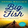 Big Fish by Daniel Wallace Paperback Book 9781471173028