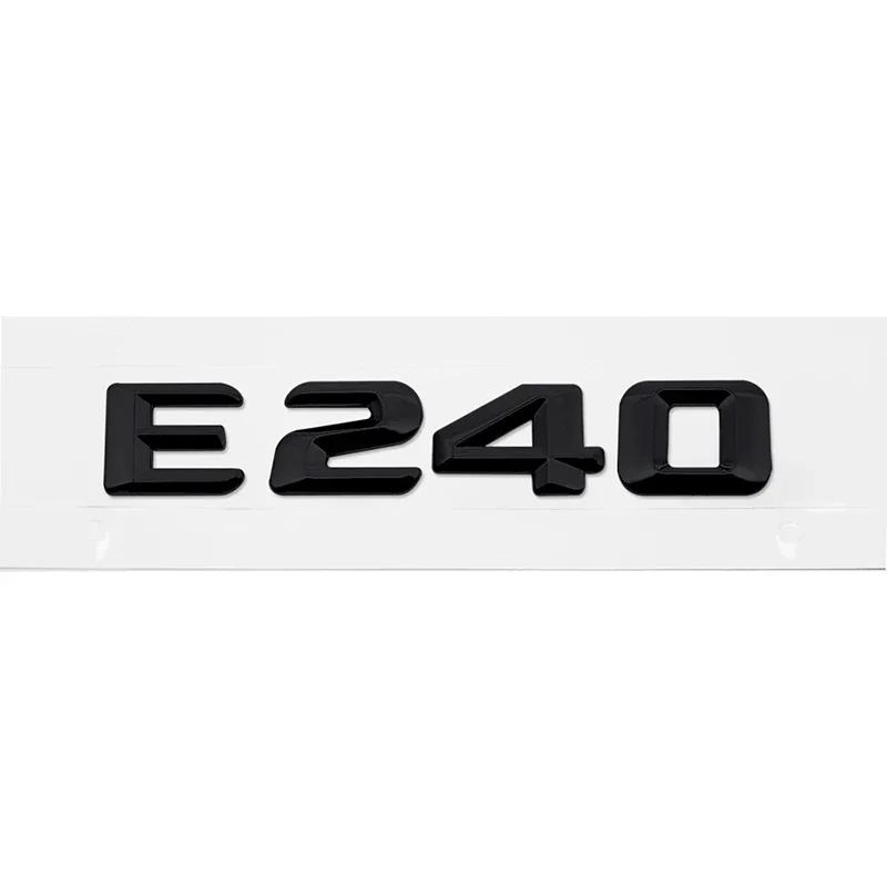 Car Tail Letter Number Emblem Sticker Rear Trunk Badge Decal for Mercedes Benz E Class E53 E55 E63 E200 E220 E230 E240 E250 E260