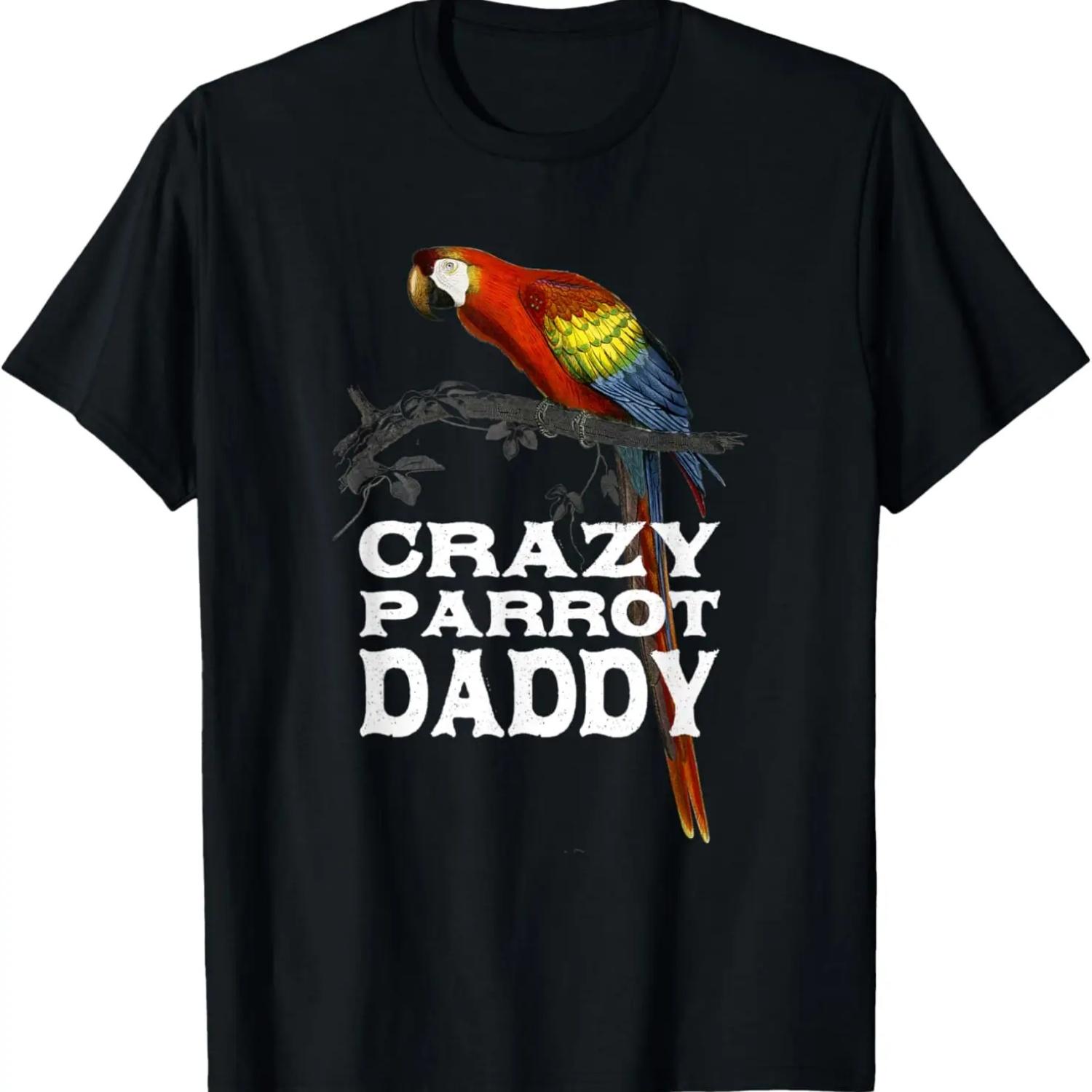 

Crazy Parrot Daddy Funny Dad Humor Father Birthday Family T-Shirt XXXXXL чёрный
