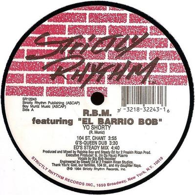 Disque 12 pouces R.B.M., "EL BARRIO BOB" - Yo Shorty SR12243 STRICTLY RHYTHM 1994 US Danse & Électronique Occasion