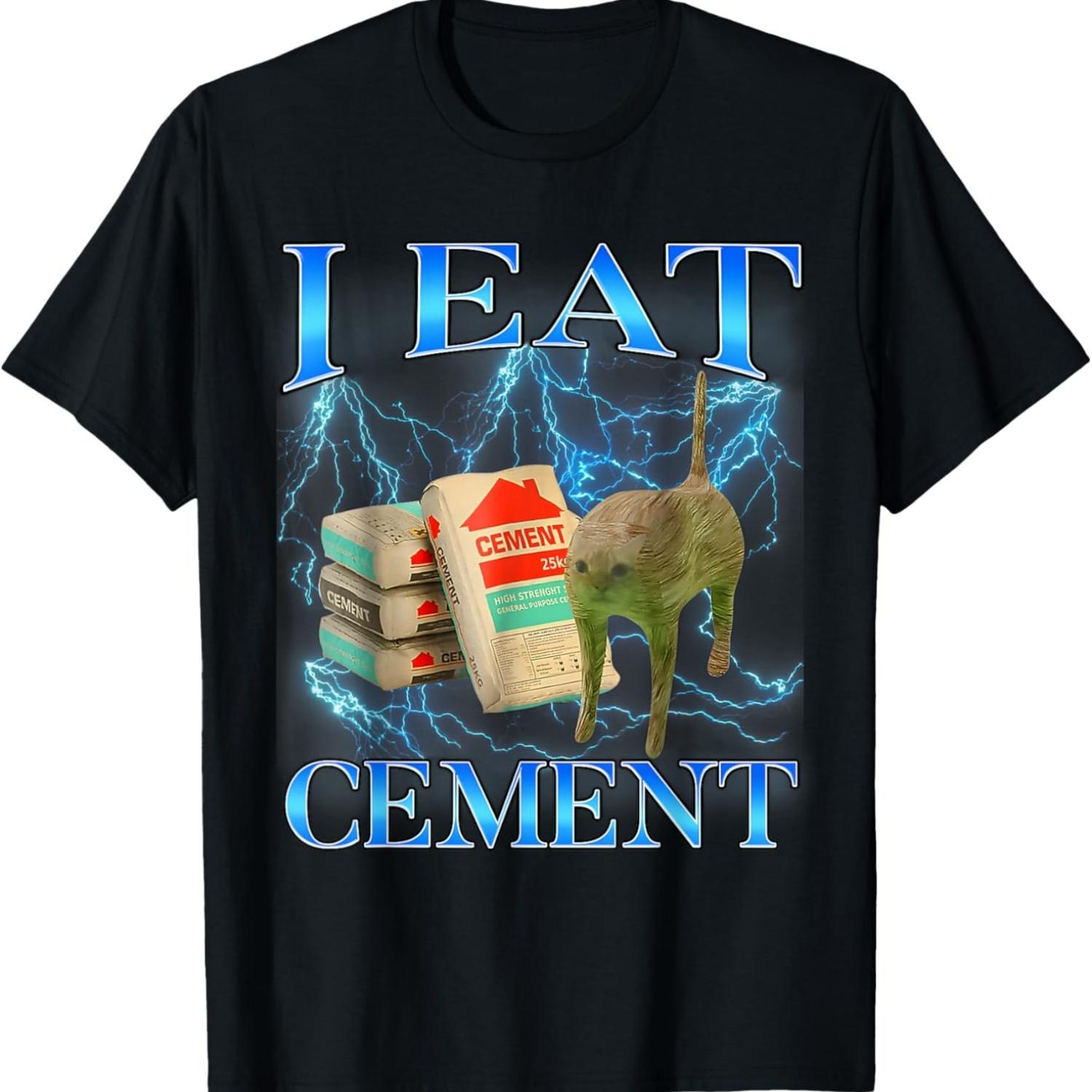 I Eat Cement Funny Cat Meme Internet Memes Funny Memes Gen-Z T-Shirt(2) S чёрный