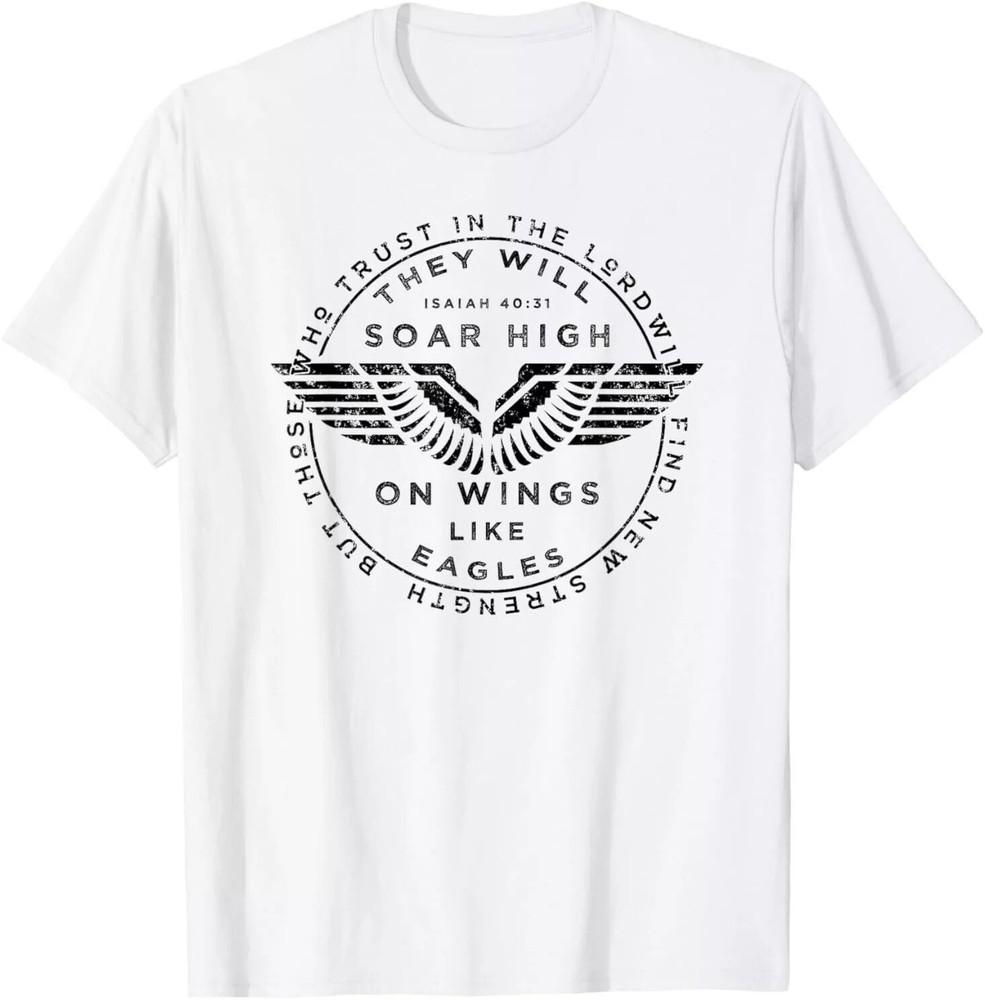 

Soar On Wings Like Eagles Mens Christian T-shirt T-Shirt Unisex T-Shirt M