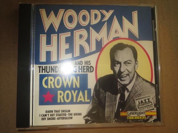 

CD WOODY HERMAN - Crown Royal 15775 LaserLight Digi 1992 Japan Jazz Used
