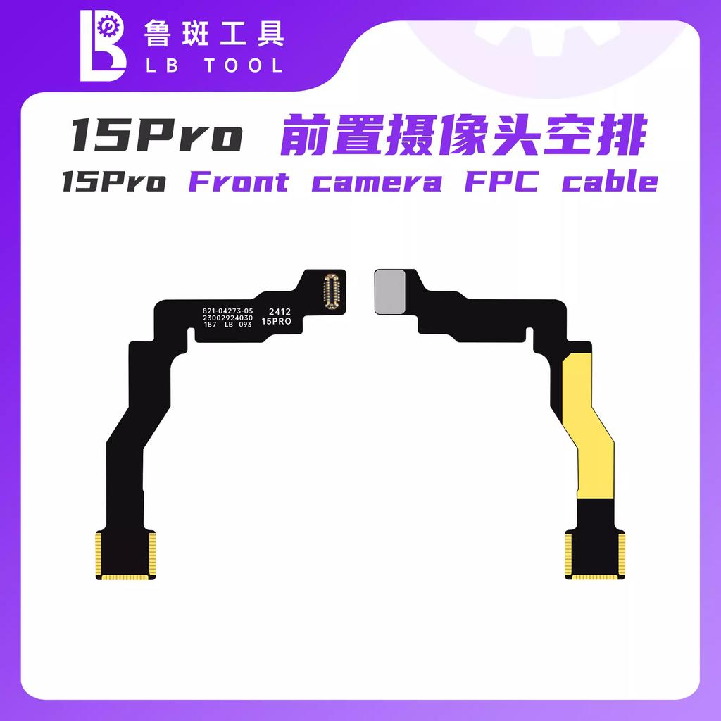 LUBAN Front Camera Repair Accessories Front Camera Repair Cable Repair Suitable for IPhone 13/14/15/16 and 17 PM AIR Cameras