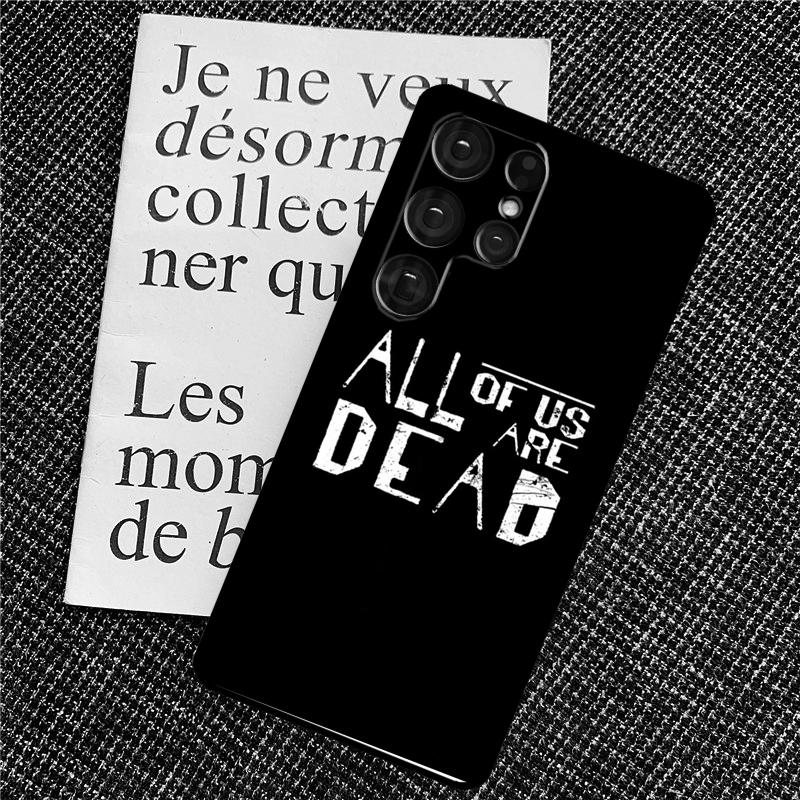 

All of us are dead Hot Case For Samsung Galaxy S25 Ultra S20 S21 S22 S23 S24 Ultra S9 S10 Plus S24 FE Back Cover Galaxy S24 FE