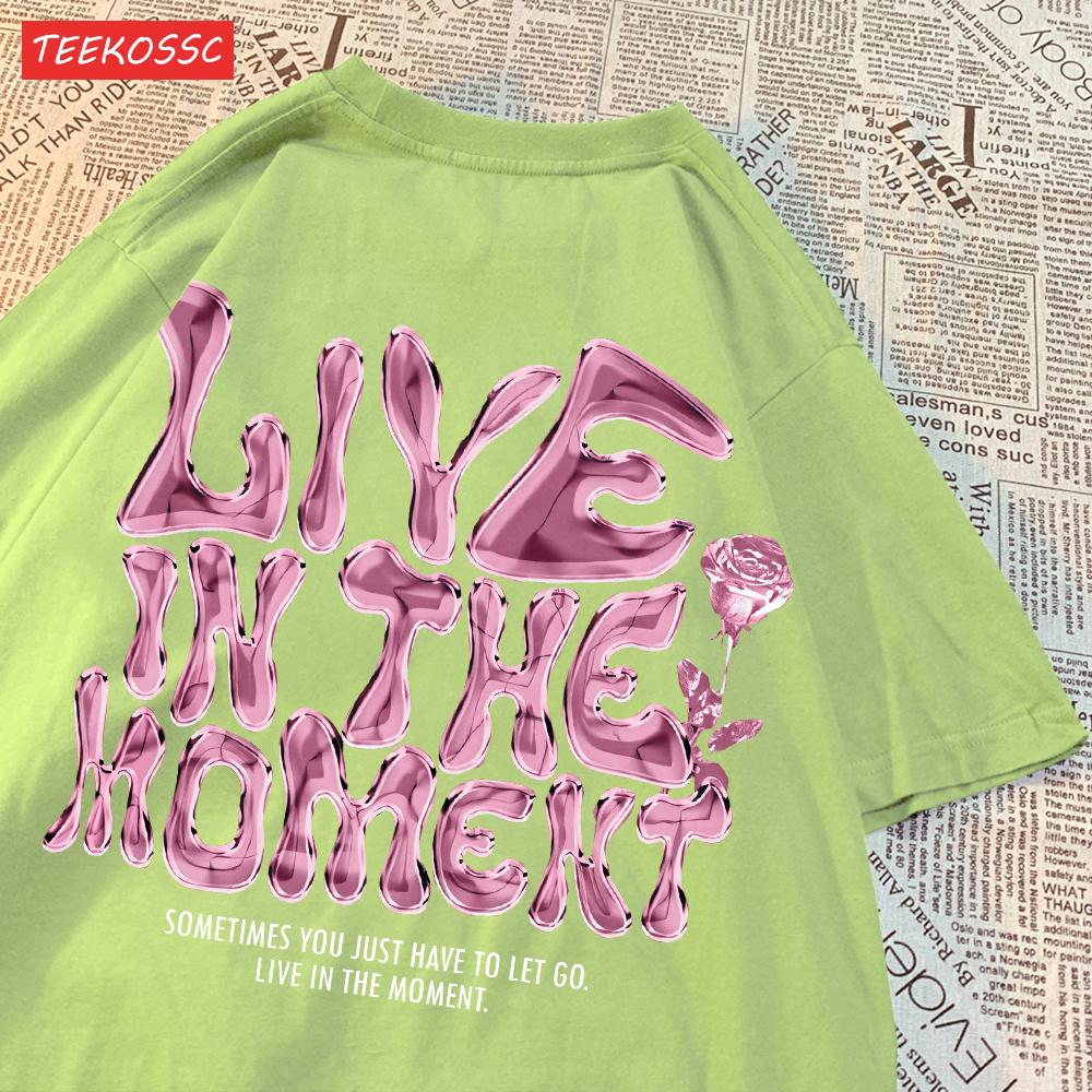 Fashion Cotton Woman T-Shirts Live In The Moment Letter Printing Tees Breathable Oversize O-Neck Summer Street Female Clothes