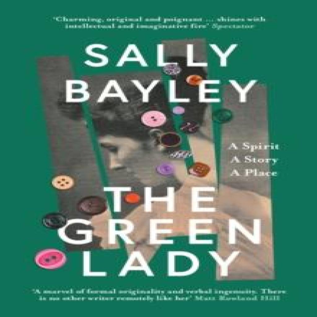 The Green Lady by Sally Bayley Paperback Book 9780008414214
