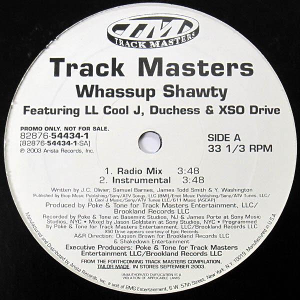12inch Record TRACKMASTERS, LL COOL J, DUTCHESS & - Whassup Shawty 82876544341 Arista 2003 US Rap & Hip-Hop/R&B Used