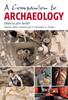 Buch A Companion To Archaeology