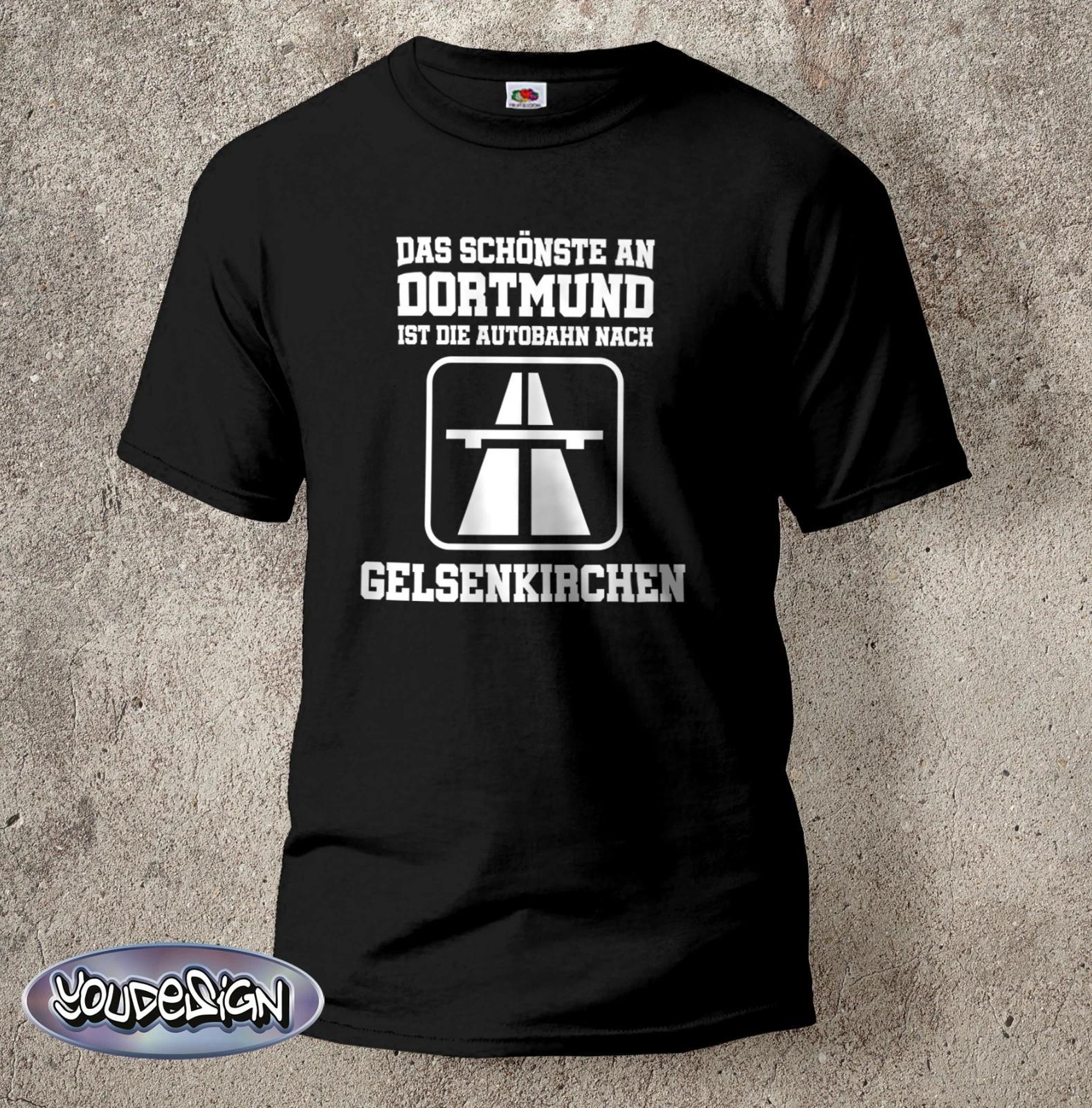 The best thing about Dortmund is the motorway to Gelsenkirchen shirt Schalke -5XL L
