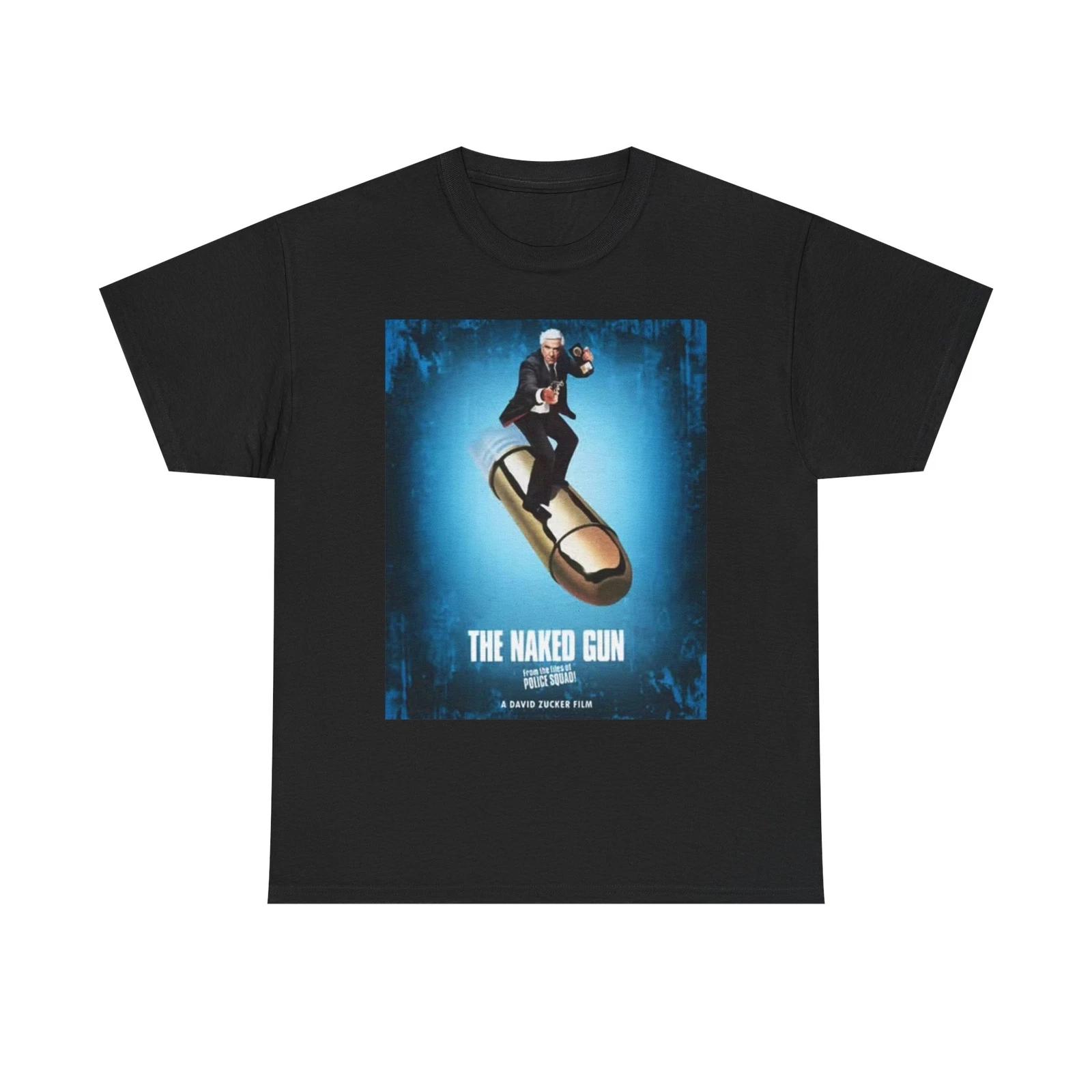 Men s and Women s T-shirts The Naked Gun XXL