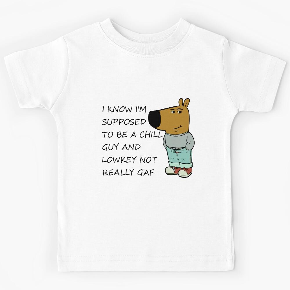 Just A Chill Guy Meme Kids T-Shirt 140