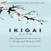 Ikigai The Japanese Secret To a Long and Happy Life Paperback # IND 313