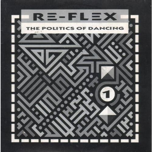 

7inch Record RE-FLEX (2) - The Politics Of Dancing 1078427 EMI 1983 France Dance & Electronica Used