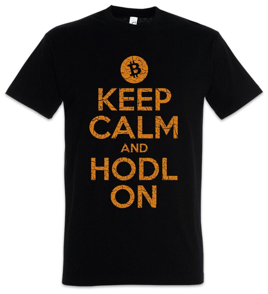 Keep Calm And HODL On T-Shirt Crypto Currencies Cryptocurrency Digital Banking