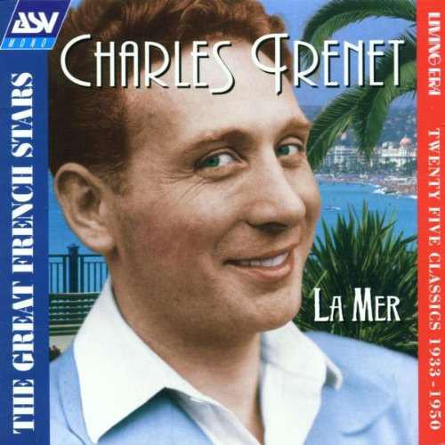 

CD CHARLES TRENET - La Mer CDAJA5401 ASV 2001 UK Pop Used