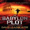 The Babylon Plot by David Leadbeater Paperback Book 9780008545130