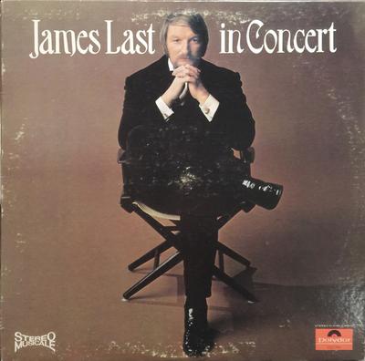 LP Record JAMES LAST  In Concert 222006 Polydor 1973 Canada New Age  Easy Listening Used