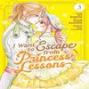 I Want To Escape from Princess Lessons Manga Vol. 3 by Izumi... 9798891609488