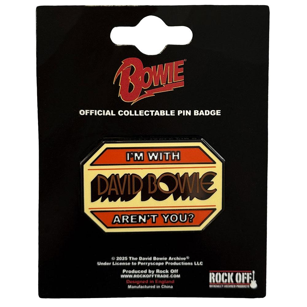 David Bowie IÂ´m With... Pin Badge