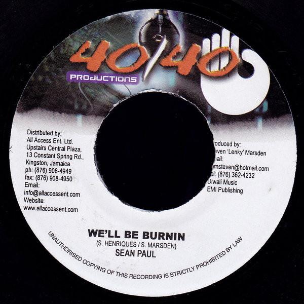 

7inch Record SEAN PAUL - We ll Be Burnin NONE 40/40 Productio 2004 Jamaica Reggae, Ska & Dub Used