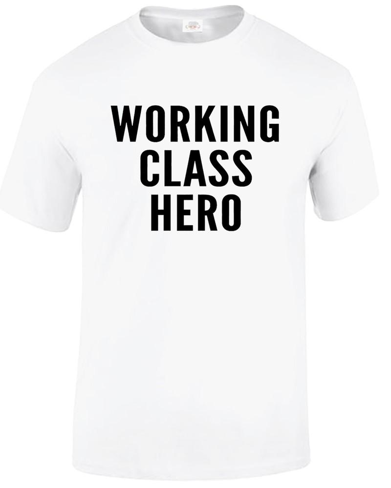 Working Class Hero Tshirt Mens 100 Cotton Funny Novelty Gift Work Top Tee