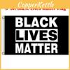 Vibrant 3x5ft Black Lives Matter Flag With Durable Polyester And Brass Grommets