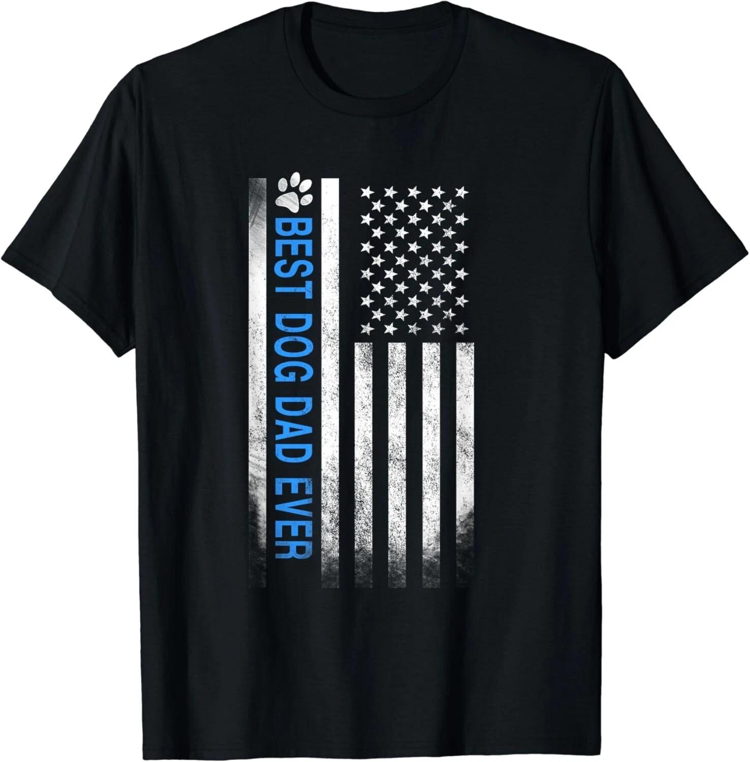 Best Dog Dad Ever American Flag T-Shirt Gift for Best Father Gift Unisex T-Shirt L