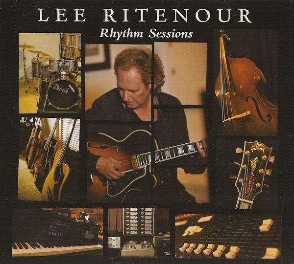 

CD LEE RITENOUR - Rhythm Sessions CRE3370902 Concord Records 2012 US Jazz Used