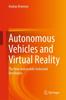 Raamat Autonomous Vehicles and Virtual Reality : The New Automobile Industrial Revolution