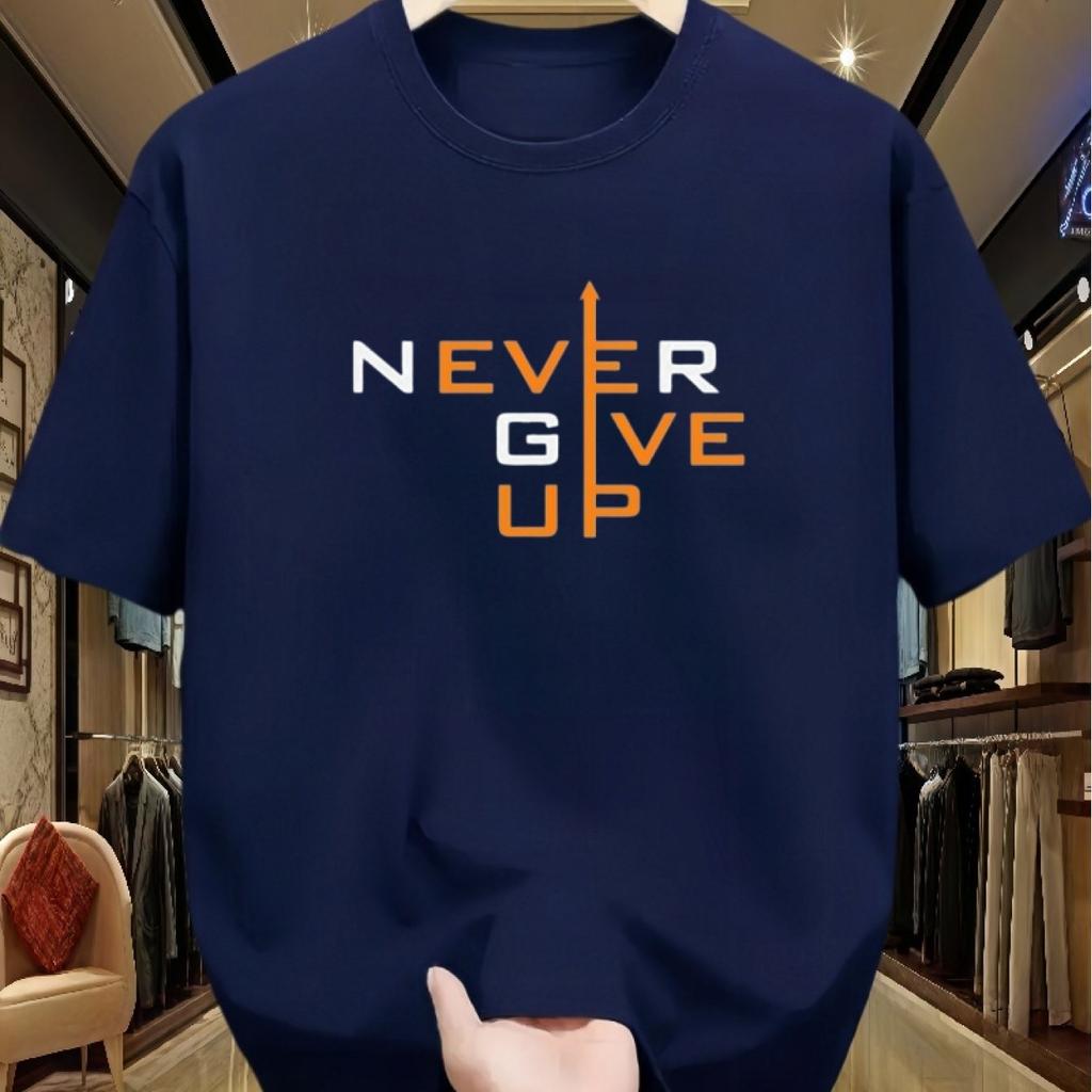 Never Give Up Graphic Tee Men Women Cotton Short Sleeve Breathable Daily Casual TShirt