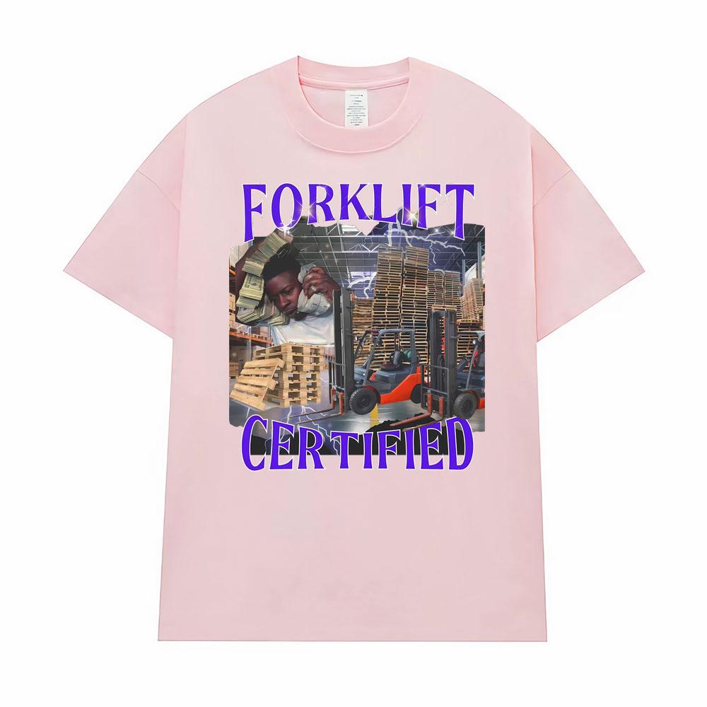 Warehouse Worker Badass Forklift Certified Parody Meme TShirt Retro 90s Funny Y2k T Shirt Men Women Fashion High Quality T-shirt