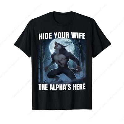 Versteck deine Frau Der Alpha ist hier Lustiges Alpha Wolf Werwolf T-Shirt Harakuju T-Shirt Baumwolle O-Ausschnitt Kurze Ärmel Herrenbekleidung
