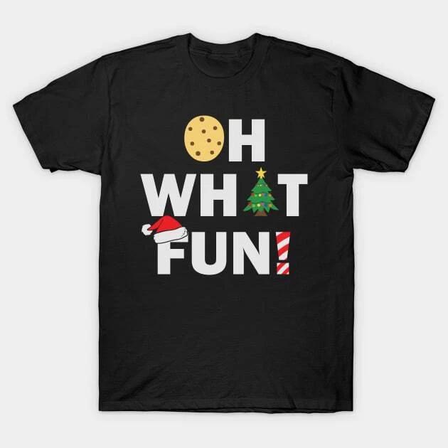 Oh What Fun Christmas Gift Made in Australia T-Shirt 4XL