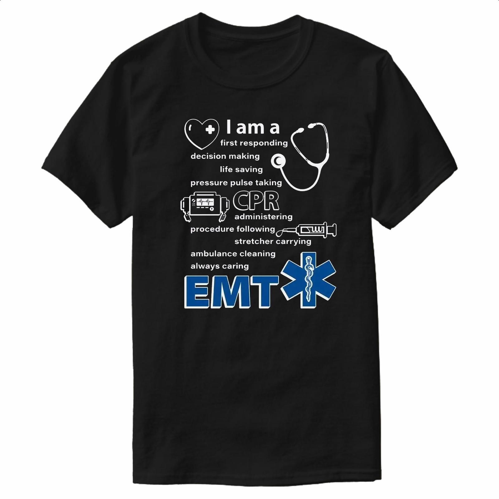 

I Am First Responding EMT First Aid Paramedic TShirt 100 Cotton ONeck Summer Short Sleeve Casual Mens Tshirt Size S3XL S