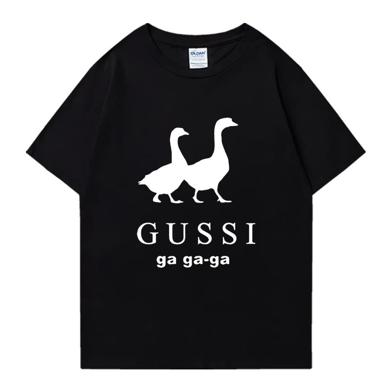 Hochwertiges T-Shirt GUSSI Ga Ga Ga Fashion Lustige Sommer Kurzarm T-Shirts Streetwear Herren Damen Kleidung Baumwolle Unisex Oberteil