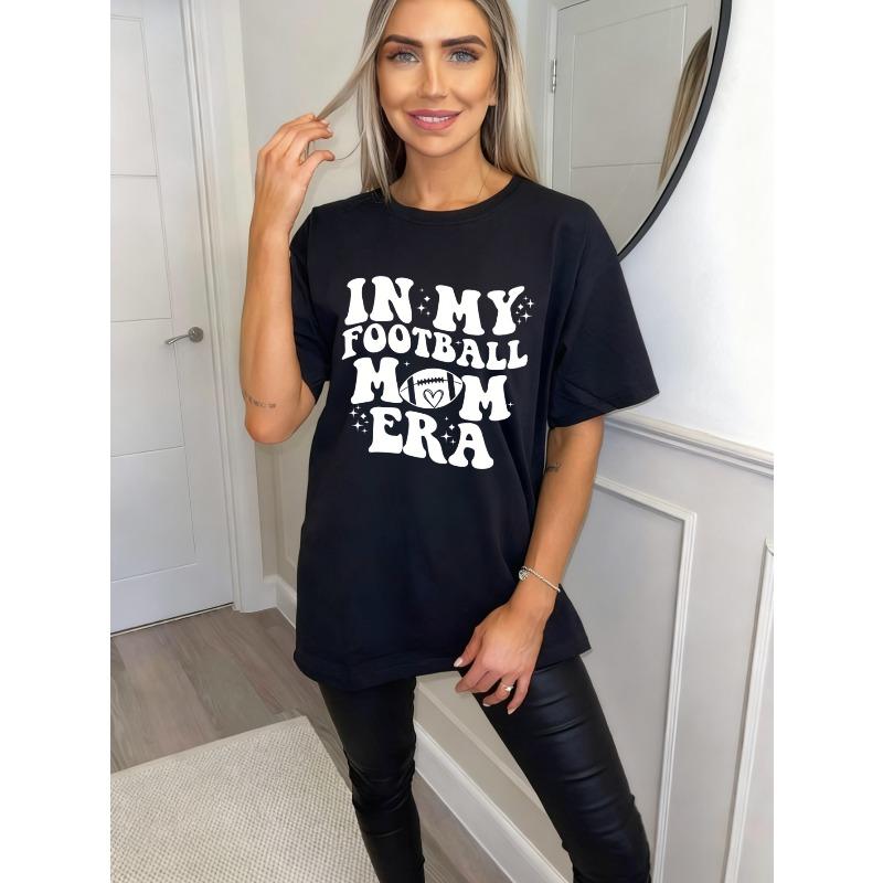 Oversized T Shirt Black In My Football Mom Era Print Graphic Tee For Casual Wear And Sports Events