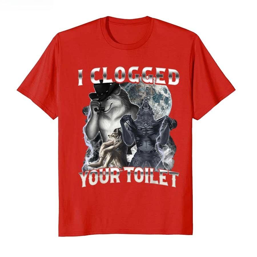 2026 I Clogged Your Toilet Funny Alpha Wolf Meme Stupid Brainrot Tshirt for Unisex Women T Shirts Short Sleeve Tops