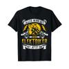 Everything Will Be Alright The Electrician Is Here Now Resistance T Shirt Vintage Comfortable Versatile Stretched Soft